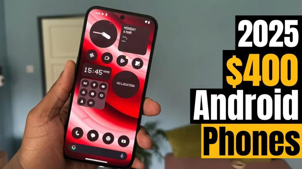 Best Mobile Phones Under $400 in 2025: Powerful, Feature-Rich, and Affordable